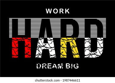 work hard design typography for print t shirt