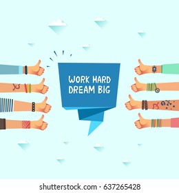 Work hard dream big. Millennials dream concept. Youth crowd with ribbon `Work hard dream big` A lot of hands of young people with thumbs up. Vector illustration in flat design style 