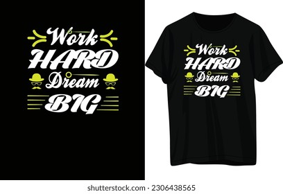 ARBEITETES DREAM GROSSES T-SHIRT-DESIGN 