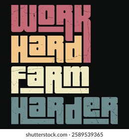 Work Hard Farm Harder" inspires and dedication, grit. Perfect for farmers, it celebrates the tireless effort, determination required in agriculture. 