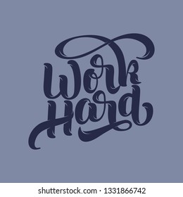 Work hard hand drawn . illustration - Vector