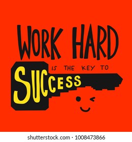 Work hard is the key to success vector illustration