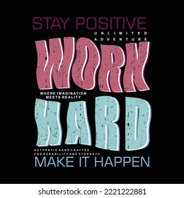 work hard lettering abstract graphic t shirt vector print wall mural and other uses