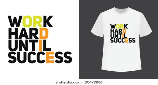 trabajar duro diseño de camisetas de tipografía moderna. citas motivacionales para el éxito