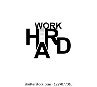 WORK HARD Modern Unique Minimal Typography for Tee Graphic