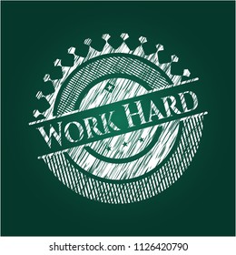 Work Hard on chalkboard