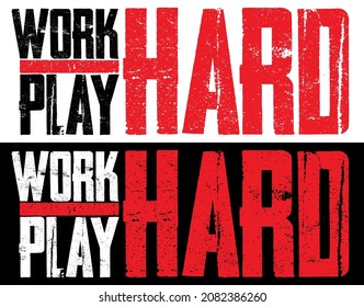 Work Hard Play Hard Black, Red and White Vector T-shirt Design. Gamer Shirt Design. Motivational Vector. Isolated on both Black and White