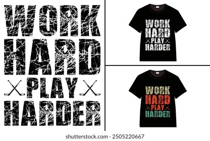 Work Hard, Play Harder t-shirt collection, T-shirt Design vector, Trendy