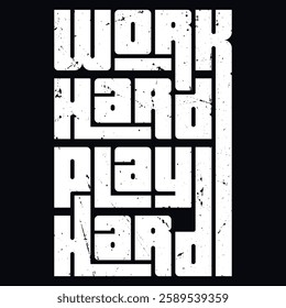 Work Hard, Play Hard" inspires balance: putting in the effort at work while making time to enjoy life's rewards.