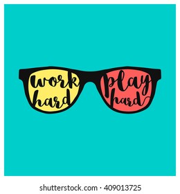 Work Hard Play Hard (Motivational Quote Vector Art)