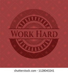 Work Hard retro red emblem