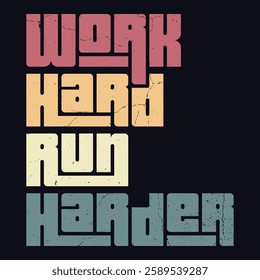 Work Hard, Run Harder" – A powerful reminder to push your limits in both training and life. Keep running, keep striving, never settle. Perfect for athletes and those who hustle to achieve their goals.