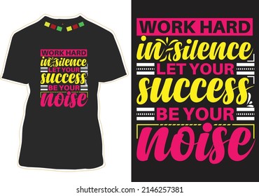 Work hard in silence, let your success be your noise typography quotes