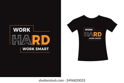 Work hard work smart typography t-shirt print design modern type vector. Inspirational Design template for kids t-shirt, poster.
