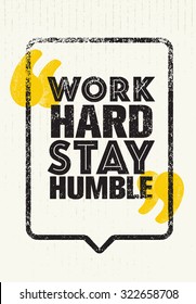 Work Hard Stay Humble.Inspiring Creative Motivation Quote. Vector Typography Banner Design Concept On Cardboard Background