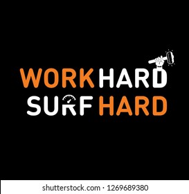 work hard surf hard typography icon