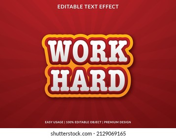 work hard text effect template with creative concept and abstract background use for business logo brand and text style 