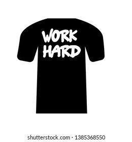 Work Hard - T-shirt print, graphic for t-shirt. Slogan for t-shirt, poster, banner, postcard, flyer. Elements for design.Tee Design For Printing