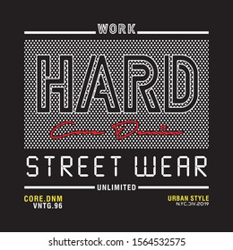 work hard typography for print t shirt 