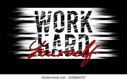 work hard typography vector for print t shirt