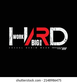 Work hard typography vector t shirt design illustration 