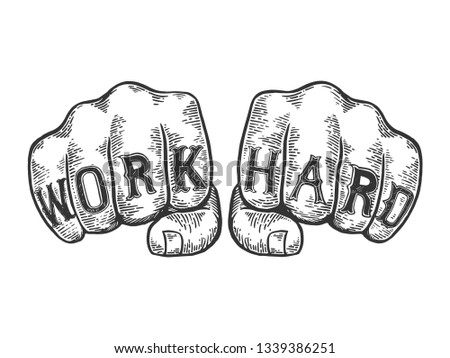 Work hard words tattoo on fists font sketch engraving vector illustration. Scratch board style imitation. Black and white hand drawn image.