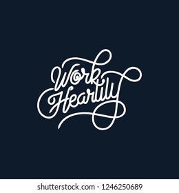 Work Heartily handlettering typography