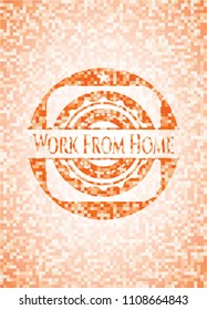 Work From Home abstract emblem, orange mosaic background