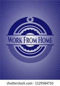 Work From Home badge with jean texture