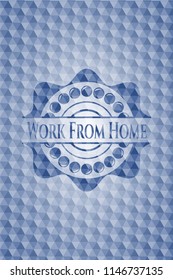Work From Home blue emblem or badge with abstract geometric polygonal pattern background.