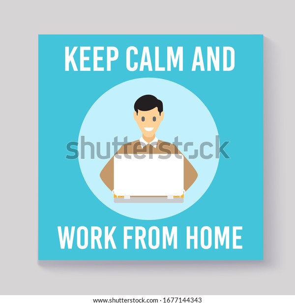 Work Home Campaign Poster Man Working Stock Vector (Royalty Free ...