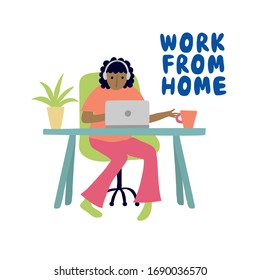 "Work from home" concept. Afro woman in casual clothes works with laptop at home. Isolated on white. Comfortable home office. Self isolation and quarantine time. Hand drawn vector illustration.