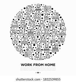 Work from home concept in circle with thin line icons: online conference, freelancer, online education, programmer, developer, copywriter, web designer, internet marketing. Vector illustration.