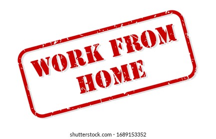 Work from home concept in red rubber stamp vector isolated on white