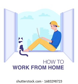 Work from home concept, A young man sitting by the window and working on laptop. Vector