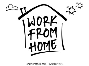 Work from home during an outbreak of the COVID-19 virus. People work at home to prevent virus infection. Hand written vector illustration 