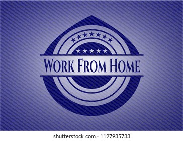 Work From Home emblem with jean high quality background