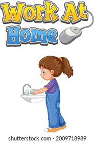 Work at Home font design with a girl washing her hands on white background illustration