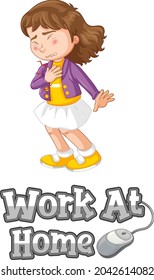 Work At Home font design a girl feel sick isolated on white background illustration