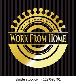 Work From Home gold badge or emblem. Vector Illustration. Detailed.