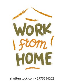 Work from home green lettering print with roof