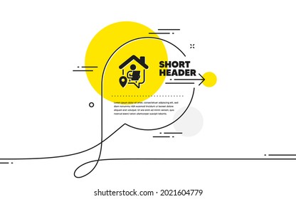 Work at home icon. Continuous line chat bubble banner. Freelance job sign. Remote office employee symbol. Work home icon in chat message. Talk comment and speak background. Vector