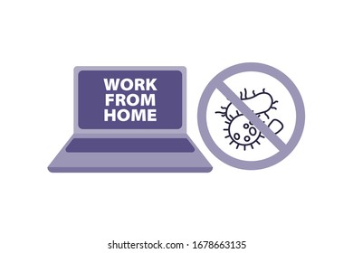 Work from home. Image of laptop with a virus in a crossed out circle and text. Vector illustration for freelance, quarantine.