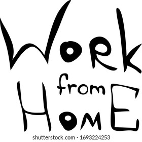 Work from Home lettering black .Vector