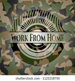 Work From Home on camouflaged texture
