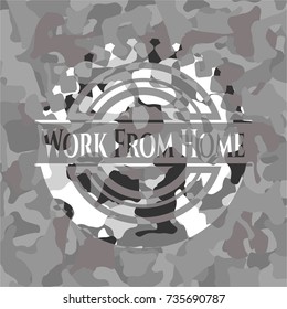 Work From Home on grey camouflaged texture