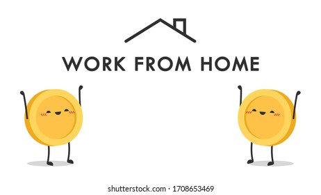 Work from home poster design. Work from home logo design. Coin character design.