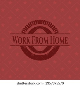 Work From Home red emblem. Vintage.