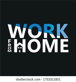 work from home typography t-shirt design in vector  