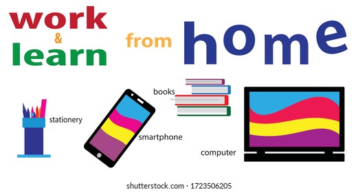 work from home vector illustration. equipments of learn from home. stay at home symbol.  